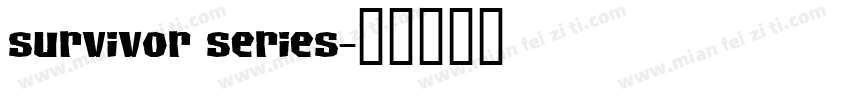 Survivor Series字体转换